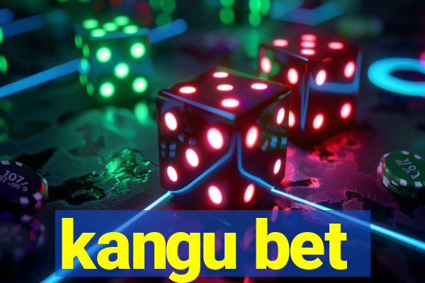 kangu bet